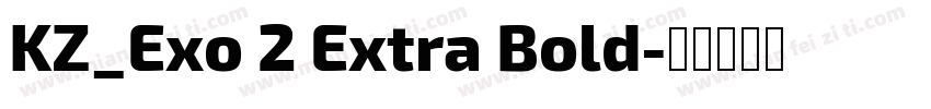 KZ_Exo 2 Extra Bold字体转换